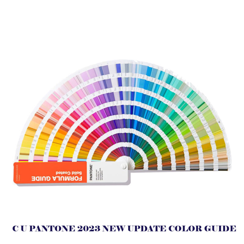 C U PANTONE 2023 NEW UPDATE COLOR GUIDE